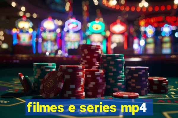 filmes e series mp4